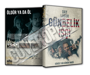 Gündelik İşçi - Day Labor - 2024 Türkçe Dvd Cover Tasarımı Gündelik İşçi - Day Labor - 2024 Türkçe Dvd Cover Tasarımı